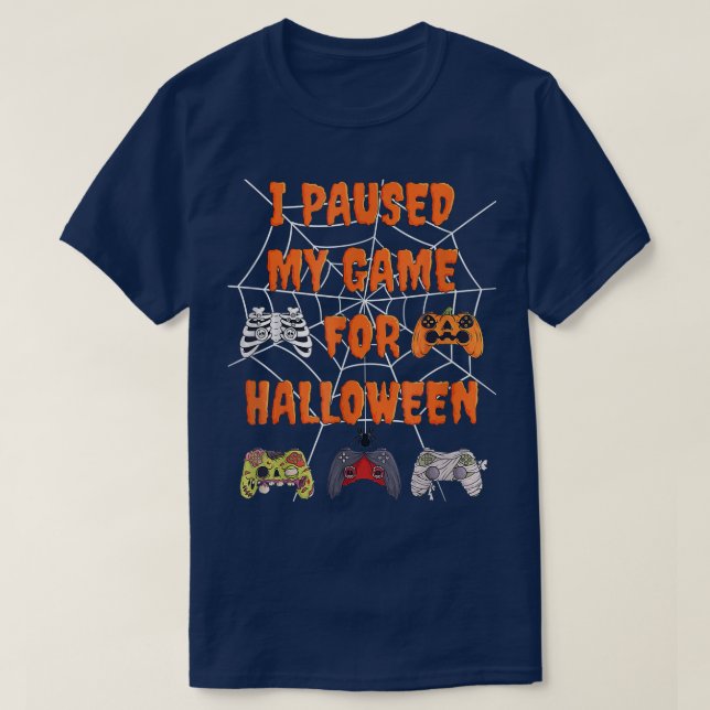I Pause My game For Halloween Game Controller Cost T-Shirt (Design Front)