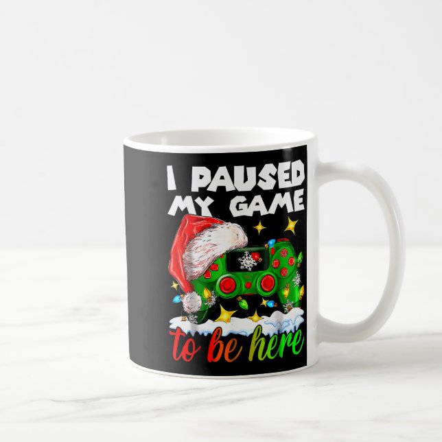 I Paused My Game Christmas Nutcracker Doll Funny B Coffee Mug (Right)