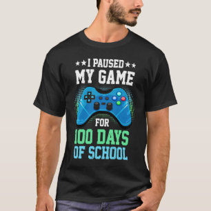I Paused My Game For 100 Days Of School Gamer Gami T-Shirt