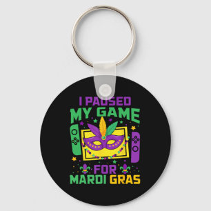 I Paused My Game For Mardi Gras Video Gamer Mens B Keychain