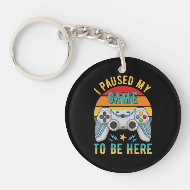 i paused my game keychain (Front)