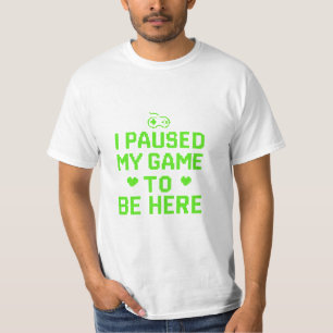 I Paused My Game Neon Pixel Art T-Shirt