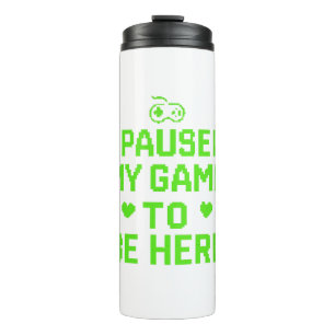 I Paused My Game Neon Pixel Art Thermal Tumbler