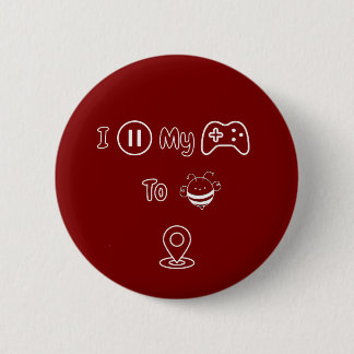 I Paused My Game To Be Here - Funny Kids Edition 2 Inch Round Button