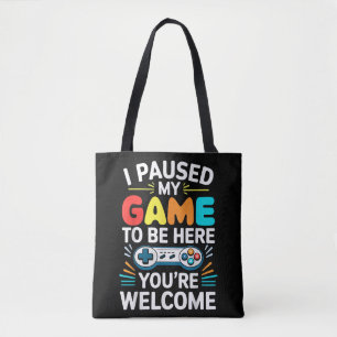 I Paused My Game To Be Here Shirt Men Women Kids V Tote Bag