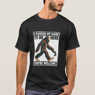 I Paused My Game To Be Here Video Games Gamer Men  T-Shirt