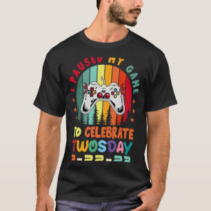 I Paused My Game To Celebrate Twosday 2022 2 22 22 T-Shirt