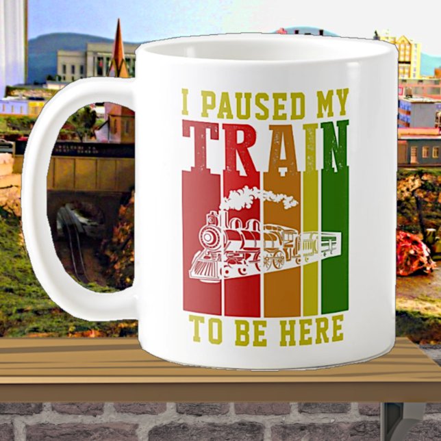 I Paused My TRAIN To Be Here Steam Engine          Coffee Mug (Creator Uploaded)