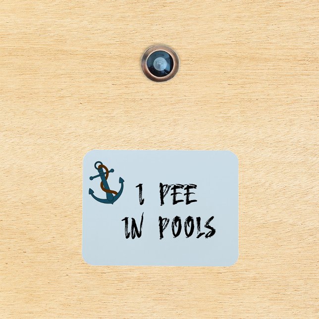I Pee in Pools Stateroom Funny Cabin Door Magnet (Creator Uploaded)