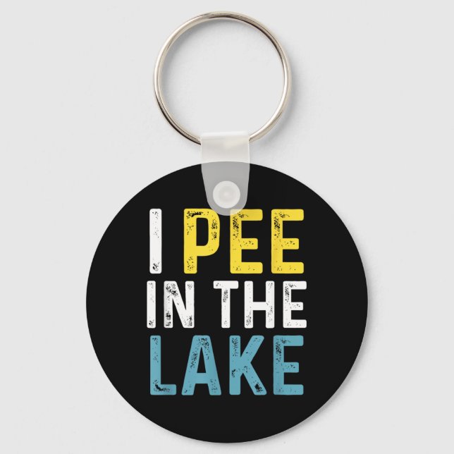 I Pee in The Lake Funny Summer Vacation Keychain (Front)