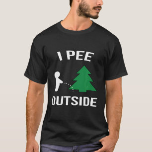 I Pee Outside Funny Camping T-Shirt