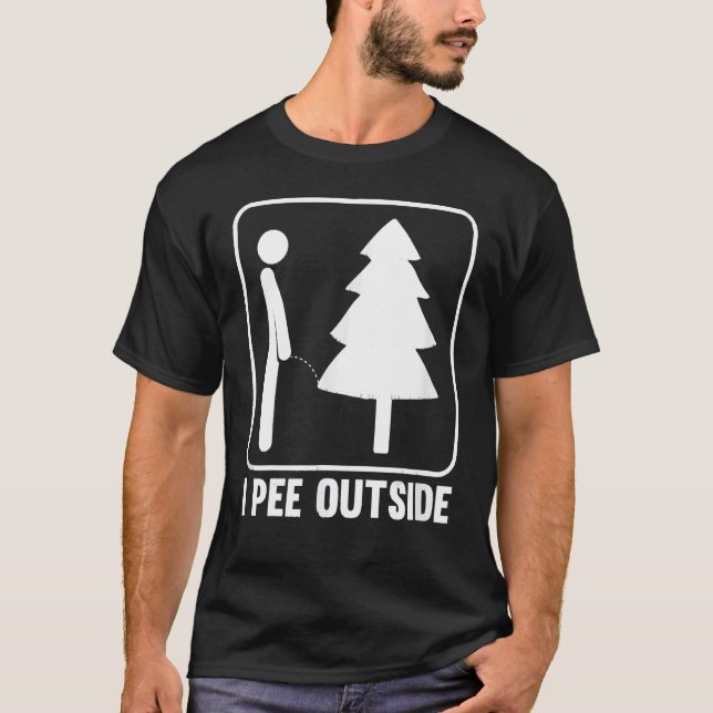 I Pee Outside Funny Camping T-Shirt (Front)