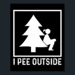 I Pee Outside Girl Sign Funny Camping Hiking Outdo<br><div class="desc">I Pee Outside Girl Sign Funny Camping Hiking Outdoor</div>