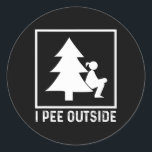 I Pee Outside Girl Sign Funny Camping Hiking Outdo Classic Round Sticker<br><div class="desc">I Pee Outside Girl Sign Funny Camping Hiking Outdoor</div>