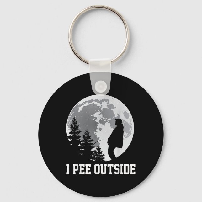 I Pee Outside I Love Peeing Outside Funny Camping  Keychain (Front)