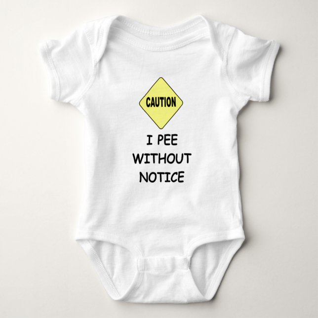 I PEE WITHOUT NOTICE BABY BODYSUIT (Front)