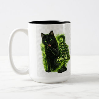 I peed your bed in protest. Two-Tone coffee mug