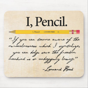 I, Pencil Leonard Read Mousepad