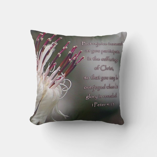 I Peter 4:13 Inspirational Floral Throw Pillow (Front)