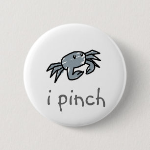 I Pinch 2 Inch Round Button