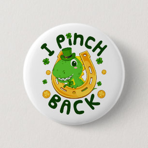 I Pinch Back Funny St Patrick's Day Dinosaur 2 Inch Round Button