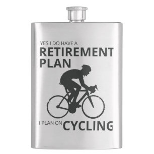 I plan on cycling when i retire hip flask