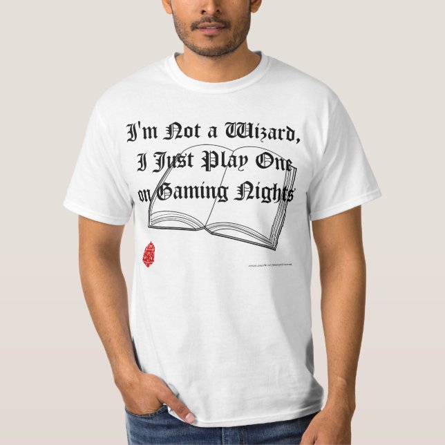 I play a Wizard T-Shirt (Front)