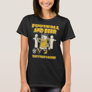 I Play At The Foosball Table Real Men Dont Spin 2 T-Shirt