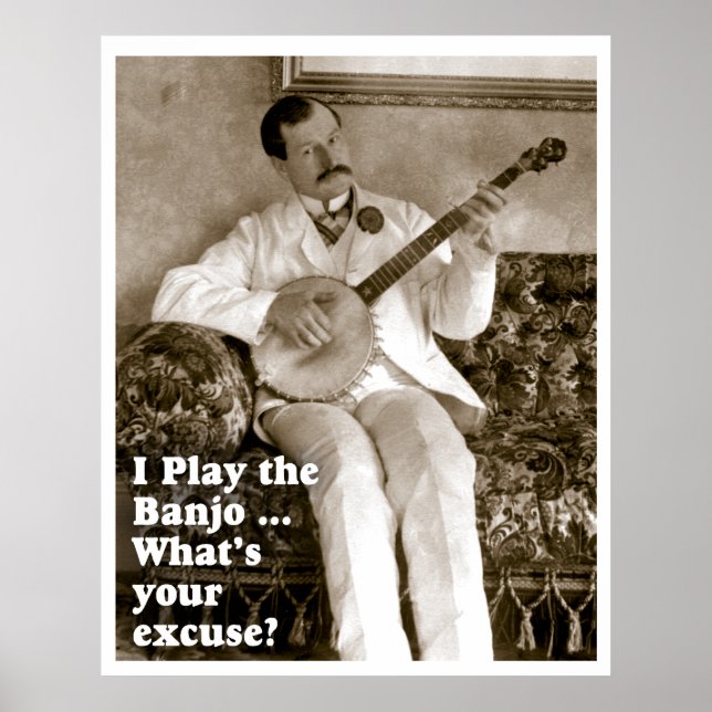 I Play Banjo ... Poster (Front)