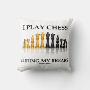 I Play Chess During My Breaks Reflective Chess Throw Pillow