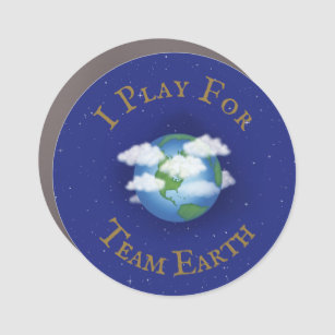 "I Play For Team Earth" Custom Global Activism Car Magnet