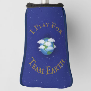 "I Play For Team Earth" Custom Global Activism Golf Head Cover