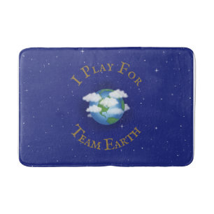 "I Play For Team Earth" Global Issues Team Player Bath Mat