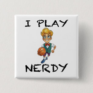 I Play Nerdy 2 Inch Square Button
