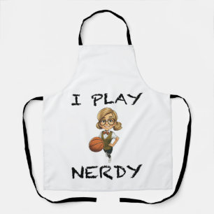 I Play Nerdy Apron