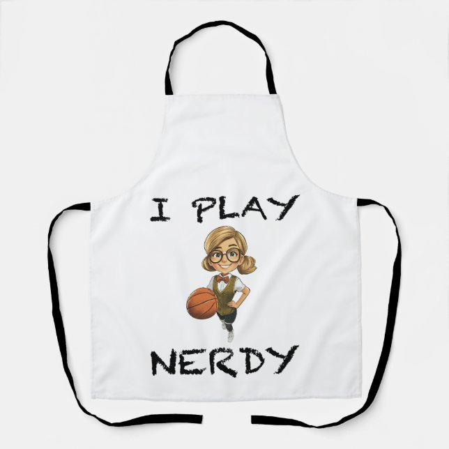 I Play Nerdy Apron (Front)