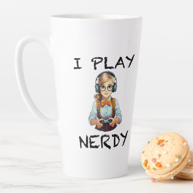I play nerdy gamer girl latte mug (In Situ)