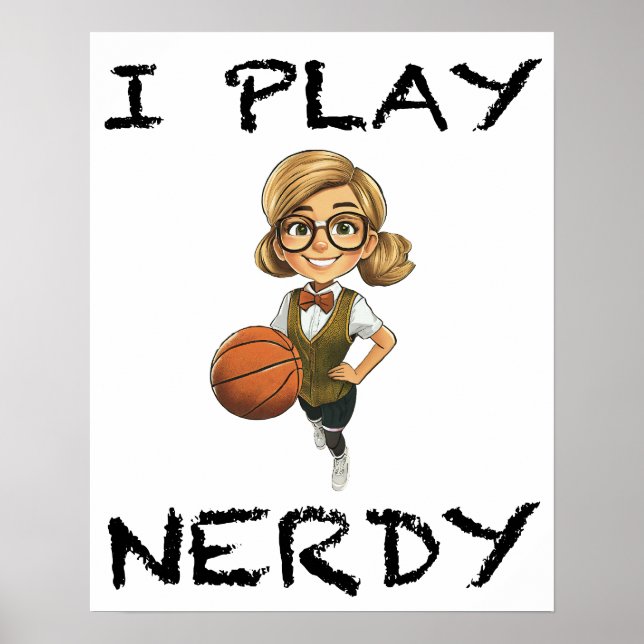 I Play Nerdy Poster (Front)