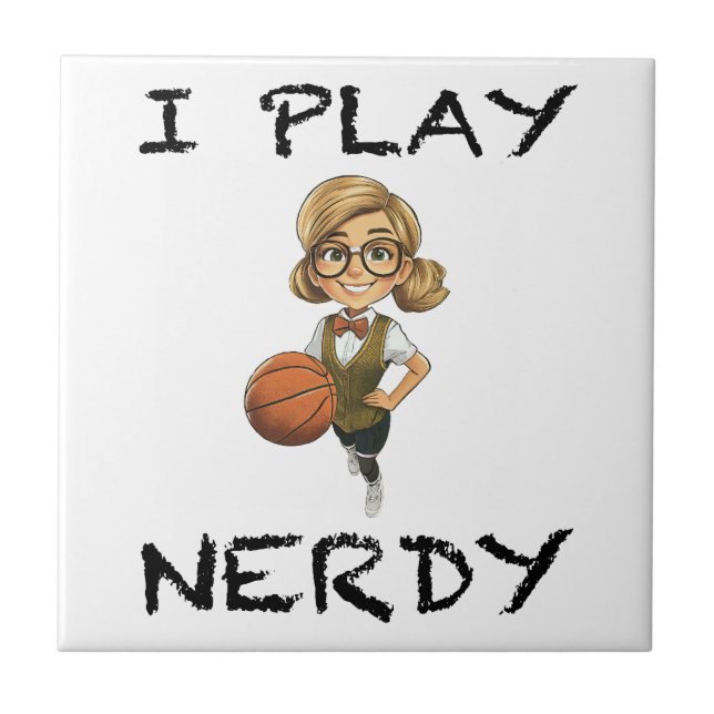 I Play Nerdy Tile (Front)