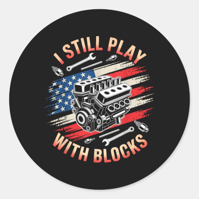 I Play With Blocks Funny Car Engine Auto Mechanic Classic Round Sticker (Front)