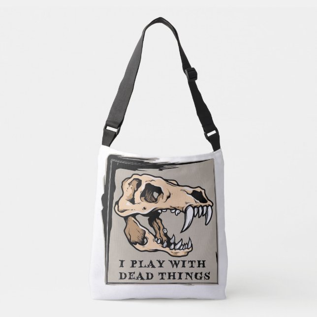"I Play With Dead Things" Paleontology Tote Bag (Front)