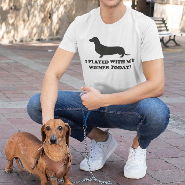 I Played With My Wiener Today T-Shirt (Creator Uploaded)