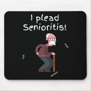 I Plead Senioristis. Old Senior Man Woman Aging He Mouse Pad