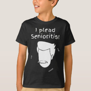 I Plead Senioristis. Old Senior Man Woman Aging He T-Shirt
