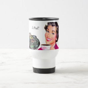 I Pod! Travel Mug