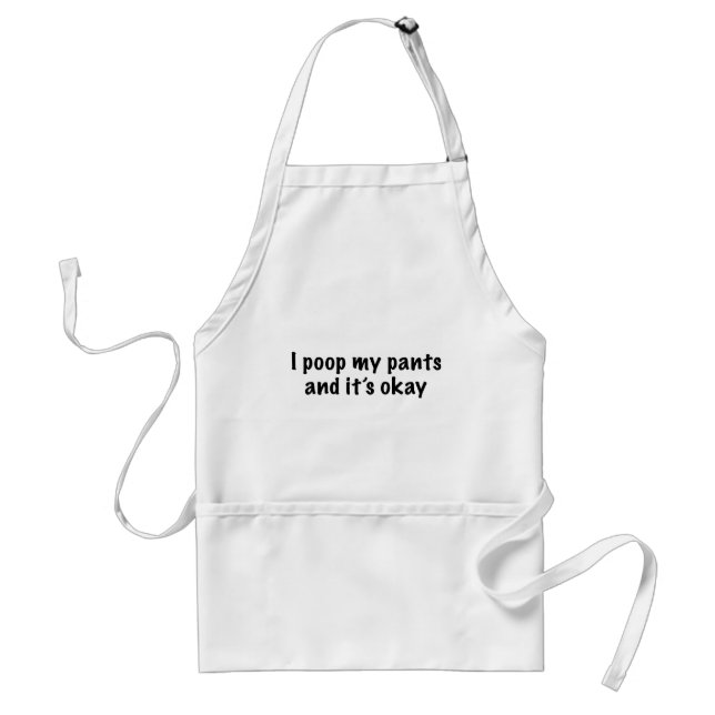I Poop My Pants Standard Apron (Front)