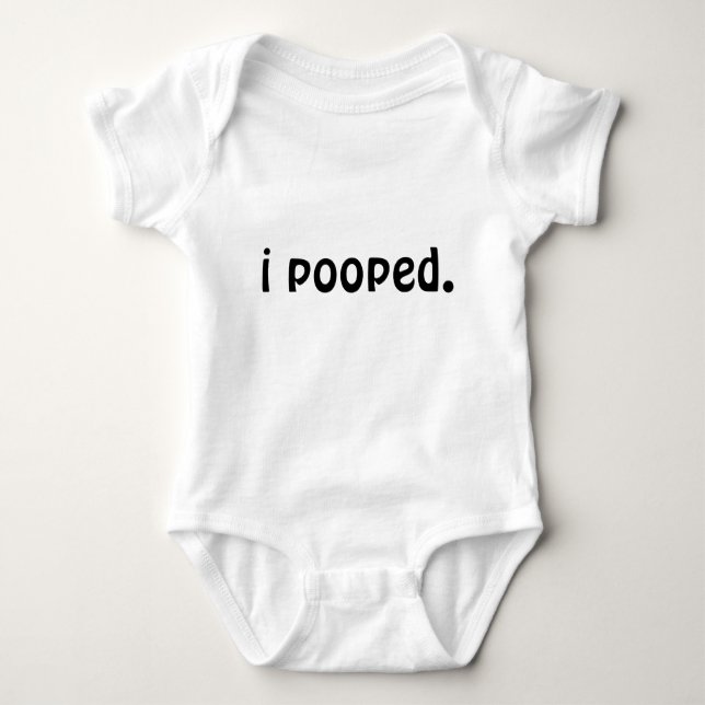 i pooped. baby bodysuit (Front)
