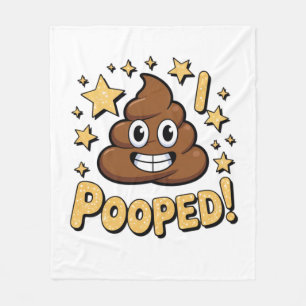 I Pooped Fleece Blanket