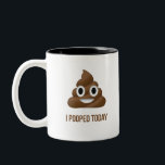I Pooped Today Funny Emoticon Two-Tone Coffee Mug<br><div class="desc">Just for laughs and it may also be true :)</div>