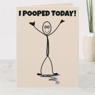 I POOPED TODAY! FUNNY OVER THE HILL BIRTHDAY CARDS